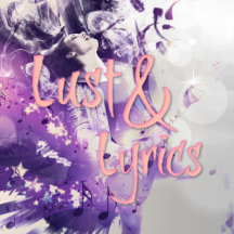 Lust & Lyrics