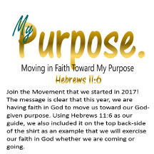 My Purpose Moving In Faith Toward My Purpose