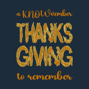 Thanksgiving   A KNOWvember To Remember Trucker Hat