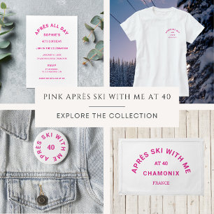 Hot Pink Après All Day 40TH Birthday Party Invitation