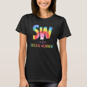 SW Is For Social Worker Tie Dye Back to School Tea T-Shirt