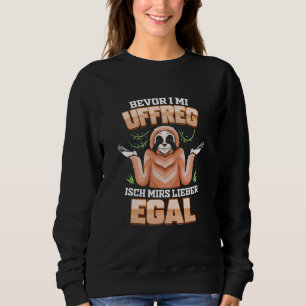 Swabian With Swabian Dialect Schwabe Uffreg Sweatshirt