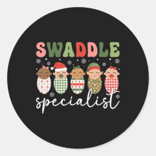 Swaddle Specialist Christmas Nicu Nurse Mother By Classic Round Sticker
