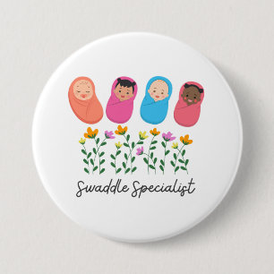 Swaddle Specialist NICU Nurse NeoNatal 7.5 Cm Round Badge