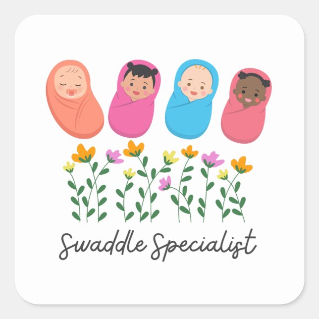 Swaddle Specialist NICU Nurse NeoNatal  Square Sticker (Front)
