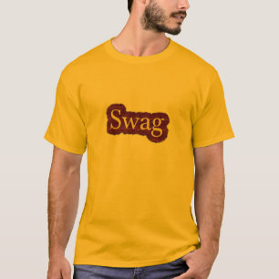 Swag t-shirt, for sale ! T-Shirt