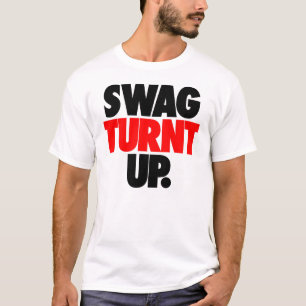 Swag Turnt Up by: Trenz Unltd. White Tee