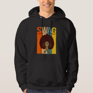 Swag Vintage Melanin Afro Woman Queen Black Histor Hoodie