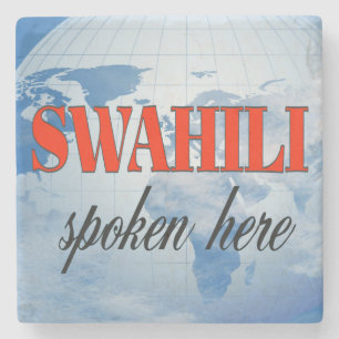Swahili spoken here cloudy earth stone coaster