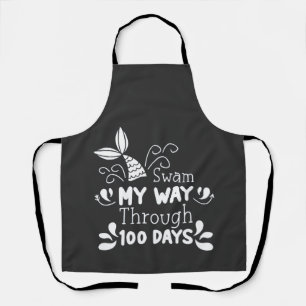 Swam My Way Thru 100 Days of School Apron