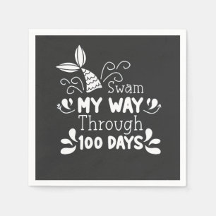 Swam My Way Thru 100 Days of School Napkin