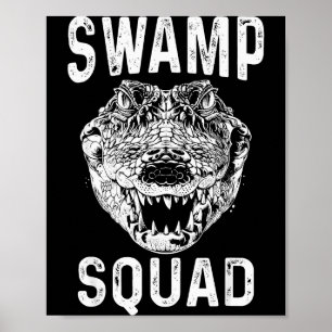Swamp Alligator Squad Reptile Gator Lovers Funny  Poster