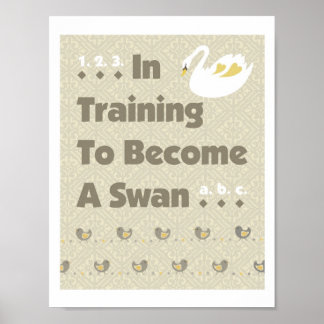 Swan Chicks In Training Poster Print