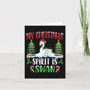 Swan Wearing Santa Hat Xmas - Christmas Spirit Is  Card