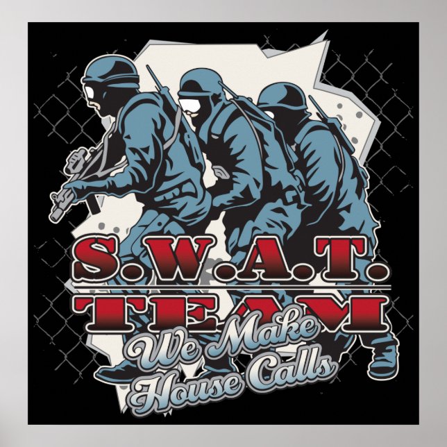 SWAT Team House Calls Poster (Front)