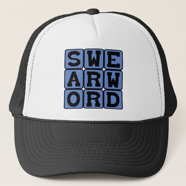 Swear Word, Curse Word Trucker Hat (Front)