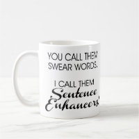 Swear Words Sentence Enhancers Curse Word Mug
