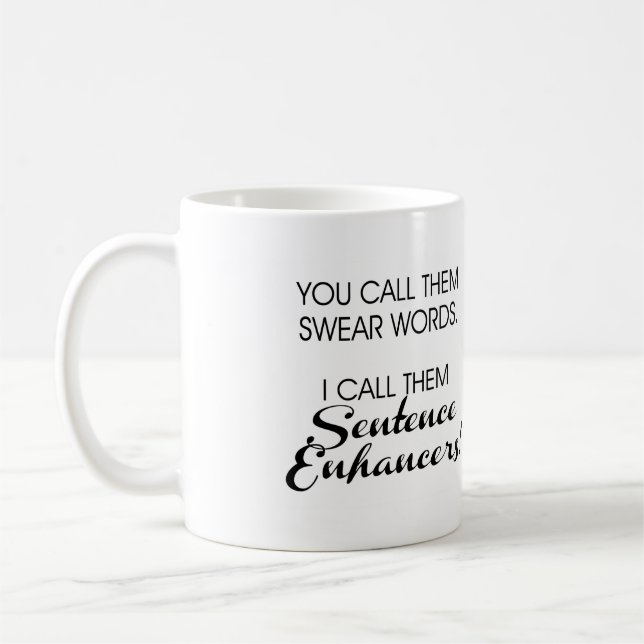 Swear Words Sentence Enhancers Curse Word Mug (Left)