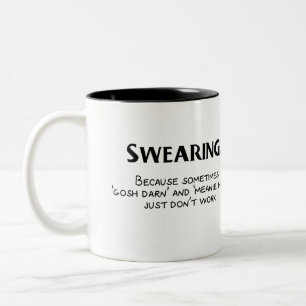 Swearing Two-Tone Coffee Mug