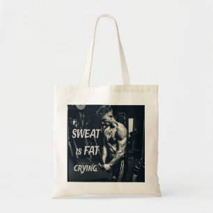 Sweat is Fat Crying Motivational Inspirational Tote Bag