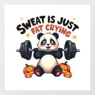 Sweat is Just Fat Crying Funny Panda Fitness Gym