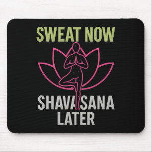 Sweat Now Shavasana Later Neon Yoga Lotus Graphic Mouse Pad