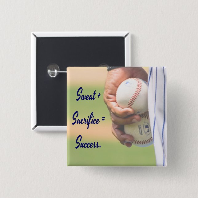 Sweat plus Sacrifice equals Success BASEBALL 15 Cm Square Badge (Front & Back)