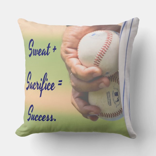 Sweat plus Sacrifice equals Success BASEBALL Cushion (Front)