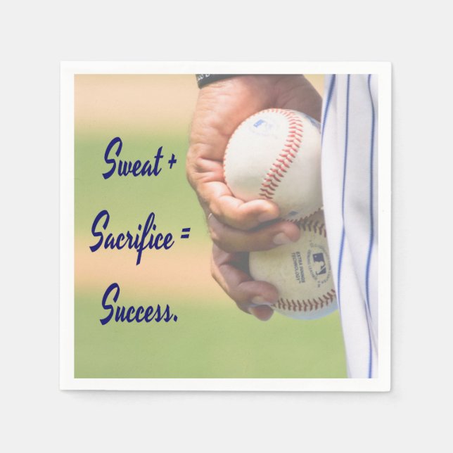 Sweat plus Sacrifice equals Success BASEBALL Napkin (Front)