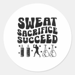 Sweat Sacrifice Succeed Boxer Sports Strength Athl Classic Round Sticker