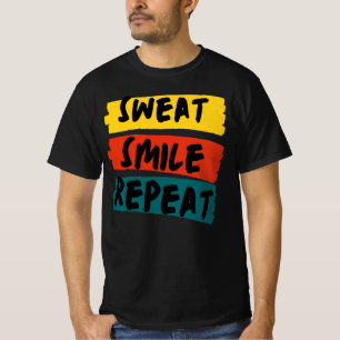 Sweat, Smile, Repeat Fitness T-Shirt