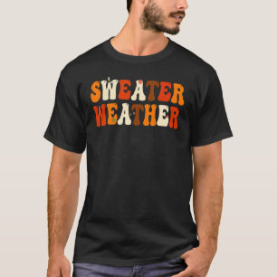Sweater Weather Funny Happy Fall Yall Autumn Thank