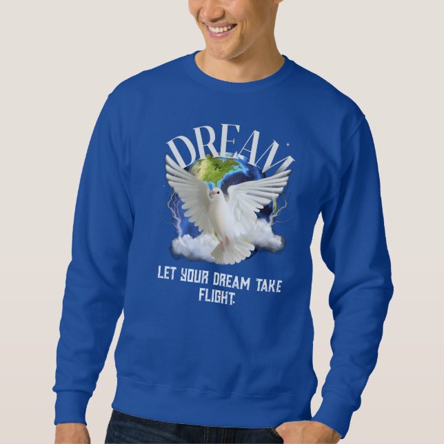 Sweatshirts With Dream Design (Front)