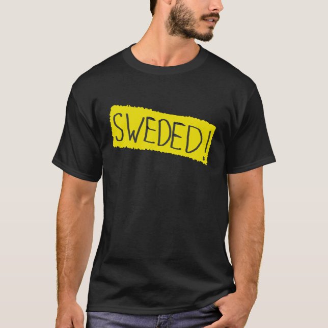 Sweded T-Shirt (Front)