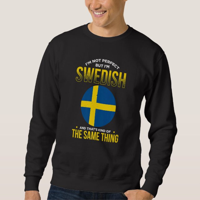 Sweden For Proud Swedes Swedish Flag Sverige Scand Sweatshirt (Front)