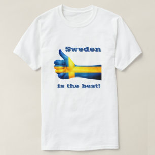 Sweden is the Best T-Shirt