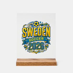 Sweden Soccer 2026 Soccer Bold Country Typography Acrylic Sign