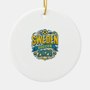 Sweden Soccer 2026 Soccer Bold Country Typography Ceramic Ornament