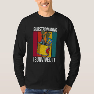 Sweden Swedish fish specialty Surstromming puke fi T-Shirt