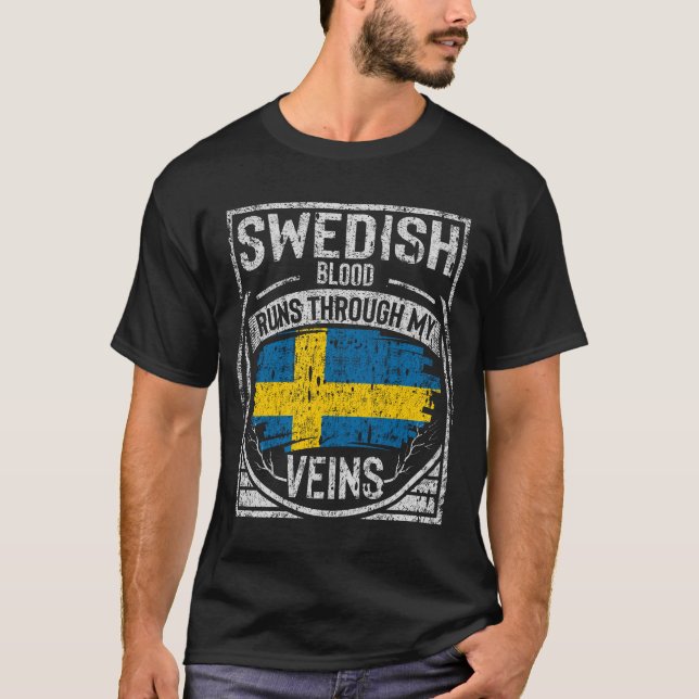 Swedish Blood Runs Through My Veins T-Shirt (Front)
