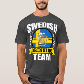 Swedish Drinking Team Funny Sweden Flag Beer Party T-Shirt