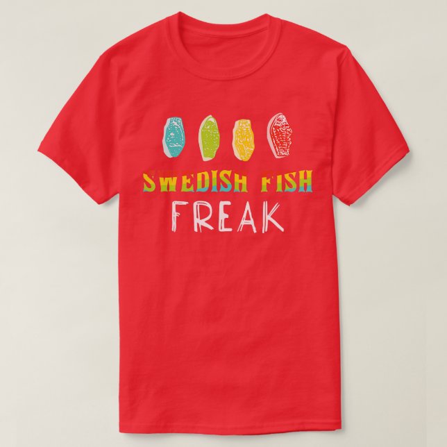 Swedish Fish Freak In he Wild Funny Idea Gifts  T-Shirt (Design Front)