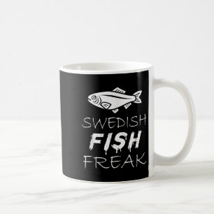 Swedish Fish Freak In The Wild Funny Coffee Mug