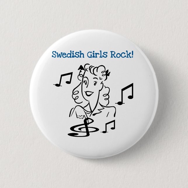 Swedish Girls Rock 6 Cm Round Badge (Front)