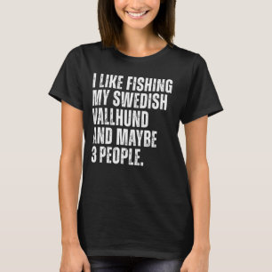 Swedish Vallhund Owner Fishing Lover Funny Dog Dad T-Shirt