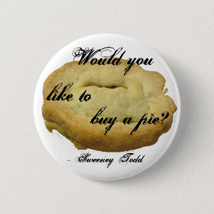 Sweeney Todd Pie 6 Cm Round Badge