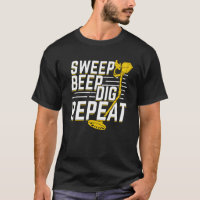 Sweep Beep Dig Repeat Metal Detectorist Gift