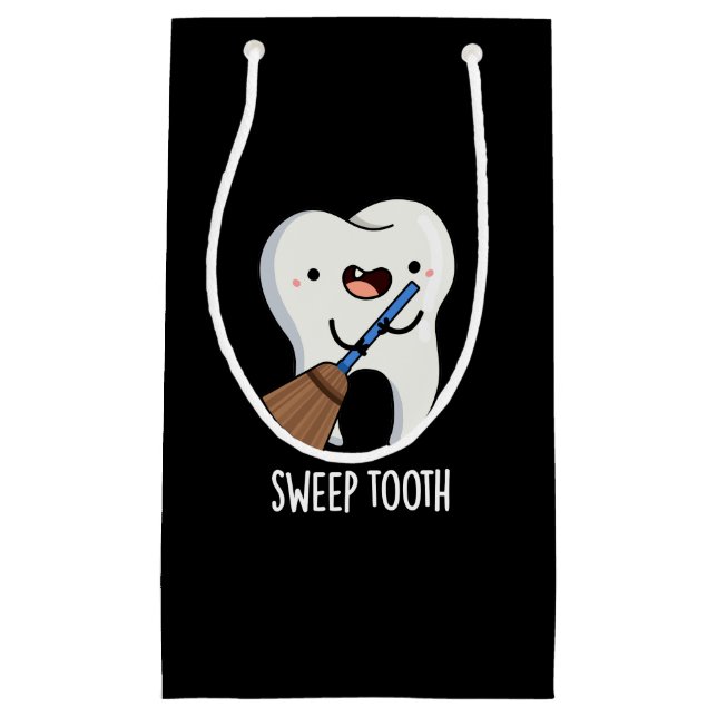 Sweep Tooth Funny Dental Pun Dark BG Small Gift Bag (Front)
