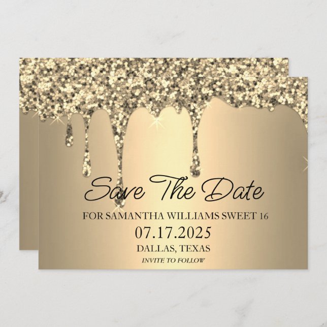 Sweet 16 Birthday Party Gold Sparkle Glitter Drips Save The Date (Front/Back)