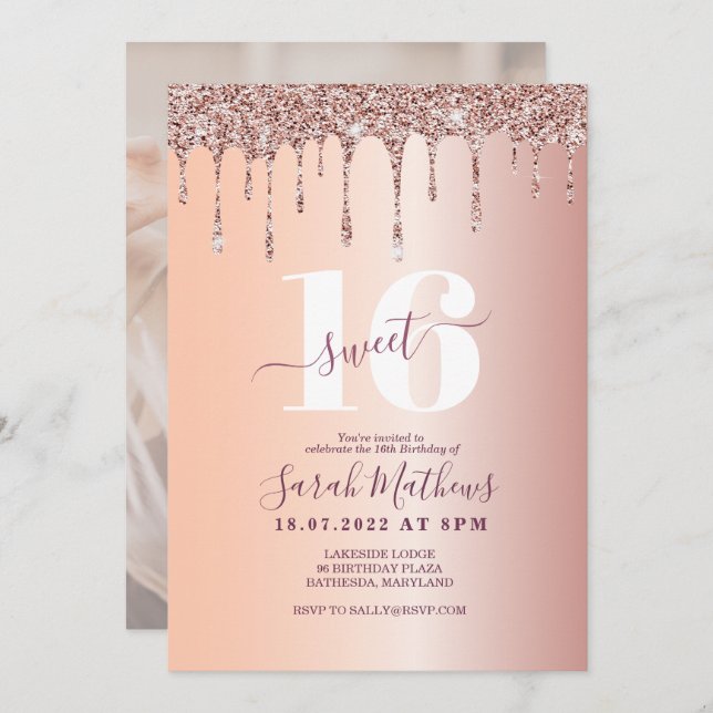 Sweet 16 Glitter Drips Rose Gold  Birthday   Invitation (Front/Back)